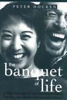 The Banquet of Life: The Dignity of the Human Person, Hocken, Peter, Used; Good 