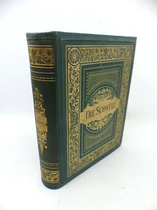 Altes Buch Schweiz mit Holzschnitten Dr. Gsell Fels / mit Goldschnitt - Bild 1 von 8