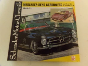 Mercedes Cabriolets 1949-71 190 SL 220 280 SE 3,5 V8 230 170 S 220 SEb - Imagen 1 de 2