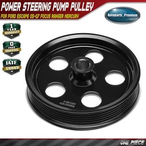 Power Steering Pump Pulley for Ford Escape 2005-2007 Focus 03-11 Ranger Mercury - Picture 1 of 9