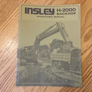 Insley H-2000 OPERATORS MANUAL HYDRAULIC EXCAVATOR MAINTENANCE GUIDE OPERATION - Picture 1 of 3