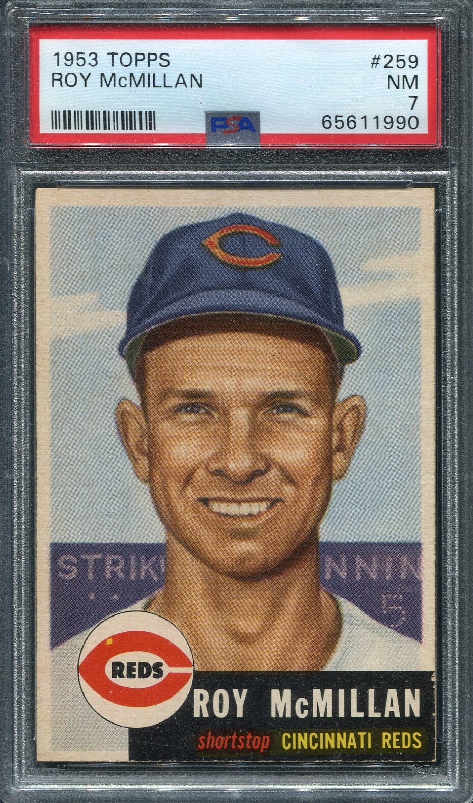 1953 TOPPS BASEBALL #259 - Roy McMillan - PSA 7 NM (SLOTH55) * SET BREAK HIGH #