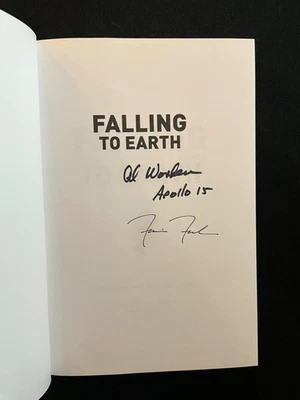 SIGNED "Falling To Earth" Al Worden, Francis French 1st Ed. 2011 HC Apollo 15 - Image 1 of 4