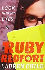 Ruby Redfort (1) - Look Into My Eyes Von Lauren Child ,Neues Buch,Gratis & Deli
