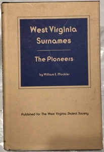 Vintage 1973 West Virginia Surnames The Pioneers William Mockler Hardback Book - Picture 1 of 6