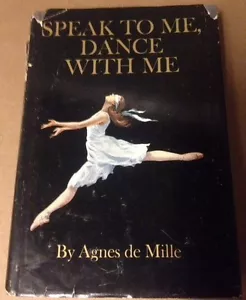 SPEAK TO ME, TANZ MIT MIR Agnes de Mille Hardcover 1973 Atlantisches kleines Buch - Bild 1 von 7