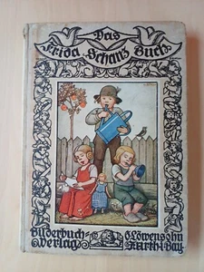 Das Frida Schanz Buch 1927 Kinderbuch Märchen Erzählungen Gedichte Sagen Fabeln - Bild 1 von 7