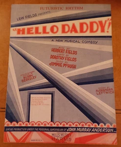 ¡HOLA PAPÁ! Partitura de Broadway ""Ritmo futurista"" Busby Berkeley 1928 en muy buen estado+ - Imagen 1 de 4