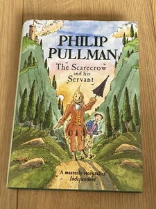 Philip Pullman SIGNED The Scarecrow And His Servant Hardback - Picture 1 of 10