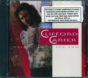 CD Clifford Carter - Walkin' Into The Sun - Picture 1 of 2