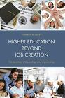 Higher Education Beyond Job Creation: Universit, Bryer+-