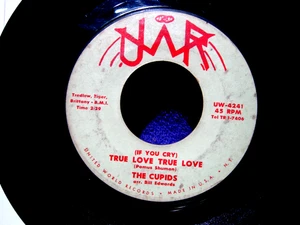 The Cupids 45 – (If You Cry) True Love True Love RARE 1962 DOO WOP UWR VG - Picture 1 of 2