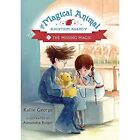 The Magical Animal Adoption Agency Book 3 The Missin   Paperback New George