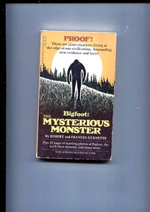 BIGFOOT: THE MYSTERIOUS MONSTER P/B PROOF! ROBERT & FRANCES GUENETTE 1975 - Picture 1 of 2