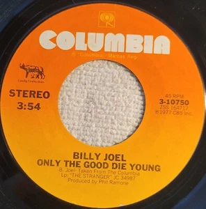 Billy Joel "Only The Good Die Young / Get It Right The First Time" VG+ - Picture 1 of 3