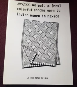 Huipil We Pel M. Mexico Colorful Poncho Worn by Indian Women in Mexico Book - Picture 1 of 10