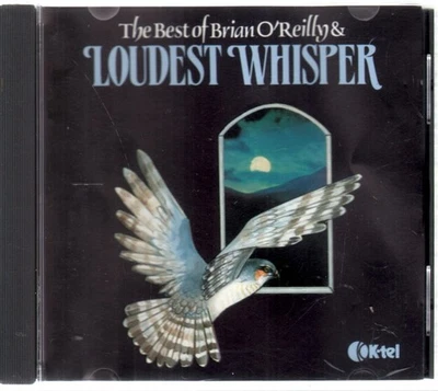 Loudest Whisper Best of Brian O'reilly & Loudest Whisper CD Ireland K-Tel 1991 - Image 1 of 2