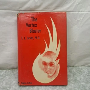 THE VORTEX BLASTER Edward E. 'Doc' Smith HC DJ Gnome Press Rare 1960 1st ed 1/3k - Picture 1 of 21