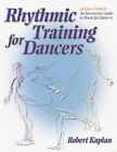 Entraînement rythmique pour danseurs - livre de poche, par Kaplan Robert - Acceptable n