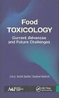 Food Toxicology, Ashish Sachan,  Hardback
