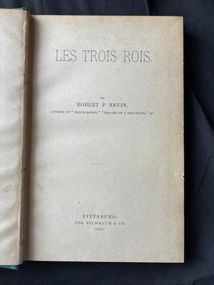 Les Trois Rois 1888 Robert P Nevin Signed And Inscribed See Photos Pittsburgh - Imagem 1 de 4
