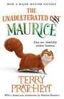 Die unverfälschte Katze: Die erstaunliche Maurice Edition [Hardcover] Pratchett, Frottee,