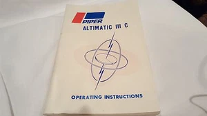 Operating Manuel for  Piper Altimatic III C Instructions Printed 1975 - Picture 1 of 6