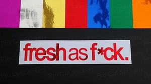 Calcomanías pegatinas para ventana de automóvil divertidas de vinilo troqueladas de colores F*CK frescas como F*CK - Imagen 1 de 9