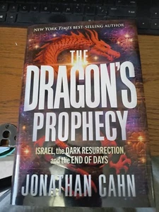 The Dragon'S Prophecy: Israel, the Dark Resurrection, and the End of Days - Picture 1 of 1