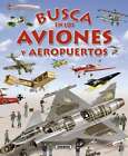 Buch Sucht IN / Auf / Im Die Flugzeug Und Flughafen 32 Seiten Spain Verlag