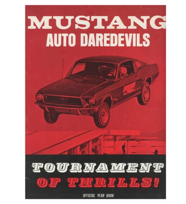 Mustang Auto Daredevils Thrill Show años 60 ¡Programa! Acrobacias raras para autos y motocicletas Foto 1 de 4