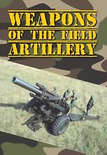 Weapons of the Field Artillery (DVD)