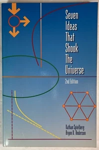 Seven Ideas That Shook the Universe by Anderson & Spielberg Wiley & Sons 1995 PB - Picture 1 of 5