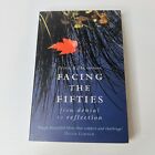 Facing the Fifties: From Denial to Reflection by Peter O'Connor (Paperback 2000)
