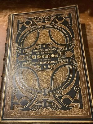 Moeurs Usages Et Costumes Au Moyen Age Et Renaissance French Binding 1871 Foto 1 de 4