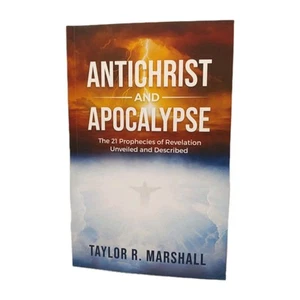 Antichrist und Apokalypse: Die 21 Prophezeiungen der Offenbarung Marshall, Taylor - Bild 1 von 7