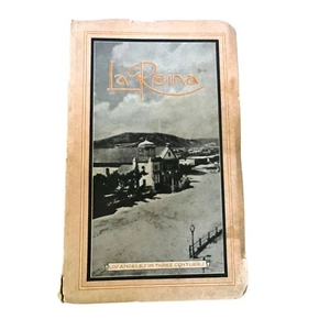 La Reina Los Angeles California In Three Centuries Illustrated History Book - Bild 1 von 9
