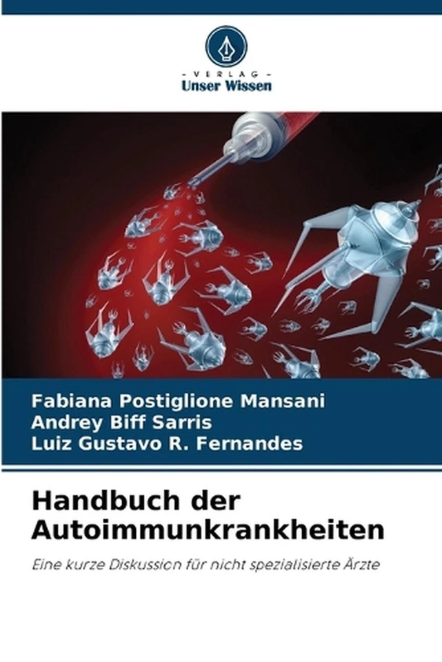 Handbuch der Autoimmunkrankheiten by Fabiana Postiglione Mansani Paperback Book - Image 1 of 1