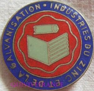 BG13111 - ABZEICHEN BADGE ZINK- UND VERZINKUNGSINDUSTRIE - Bild 1 von 2