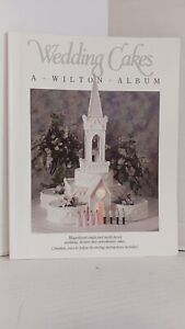 Wilton Wedding Cakes Album, 1989, 80 pages
