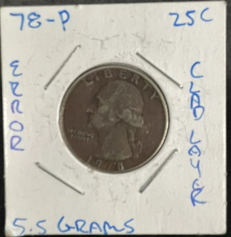 1978 No MINT MARK WASHINGTON QUARTER - MISSING CLAD LAYER Cover