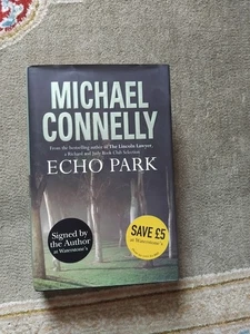 ECHO PARK by MICHAEL CONNELLY Signed Hardcover First Edition - Picture 1 of 4