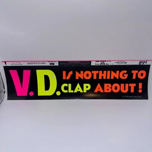 V.D. Is Nothing To Clap About Raunchy Calcomanía Adhesiva Parachoques De Colección Años 70 Sunrise Sales - Imagen 1 de 1