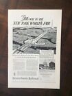 1939 vintage original Print ad Travel Pennsylvania Railroad To Worlds Fair In NY