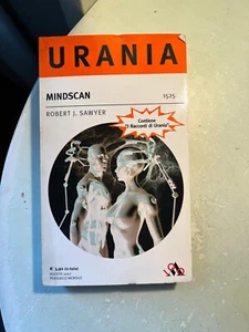 ROBERT J. SAWYER - MINDSCAN - MONDADORI - 2007 - Foto 1 di 1