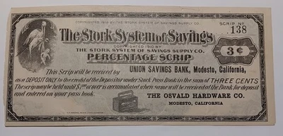 Stork System of Savings Scrip 3c Osvald Hardware Modesto, CA, Union Savings Bank - Image 1 of 3