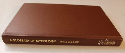 A Glossary of Mycology Hardcover Walter, Dick, Esther A. Snell (ex-library) - Image 1 of 4
