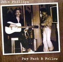 Pay Pack  Follow von John Phillips | CD | Zustand sehr gut - Bild 1 von 2