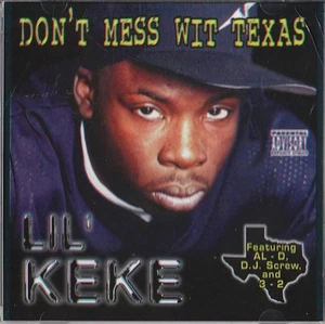 Lil' Keke - Don't Mess Wit Texas READ DESCRIPTION (CD, Album, RE) (Near Mint (NM - Bild 1 von 3