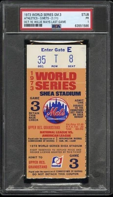 WILLIE MAYS FINAL CAREER MLB GAME 1973 WORLD SERIES GAME 3 TICKET STUB 10/16 PSA - Image 1 of 4